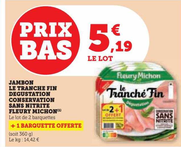 jambon le tranche fin dégustation conservation sans nitrite fleury michon
