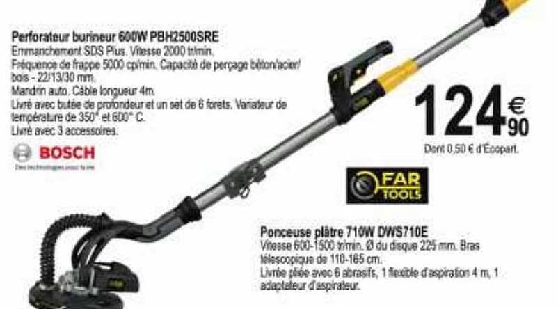 perforateur burineur 600w bosch, ponceuse plâtre 710w far tools