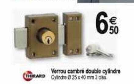 verrou cambré double cylindre