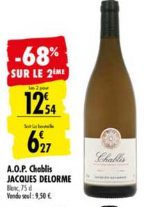a.o.p. chablis jacques delorme -68% sur le 2ème