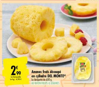 ananas frais découpé en cylindre del monte