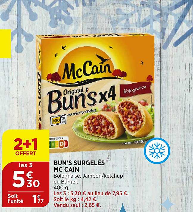 bun's surgelés mc cain 2+1 offert