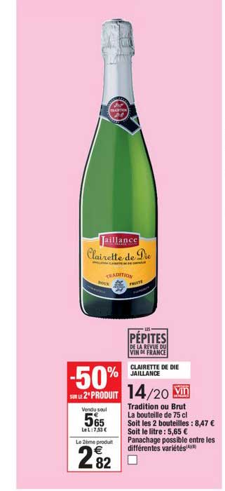 Clairette De Die Jaillance -50% Sur Le 2e Produit