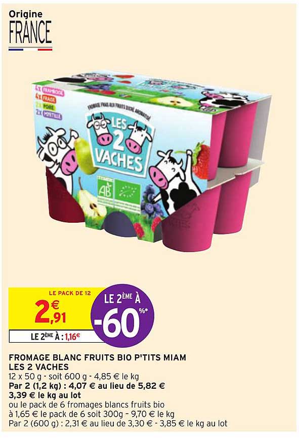 fromage blanc fruits bio p'tits miam les 2 vaches le 2ème à -60%