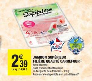 Jambon Supérieur Filière Qualité Carrefour