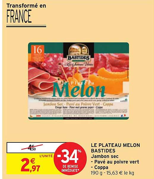 le plateau melon bastide -34% de remise immédiate