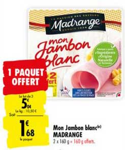 mon jambon blanc madrange