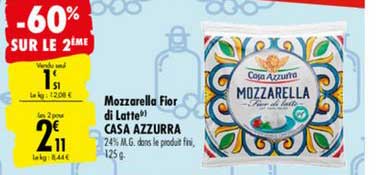 mozzarella fior di latte casa azzurra -60% sur le 2ème