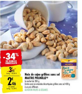 noix de cajou grillées sans sel maitre prunille -34% remise immédiate