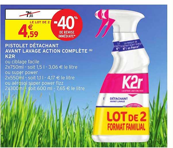 pistolet détachant avant lavage action complète k2r -40% de remise immédiate