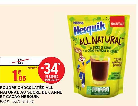 poudre chocolatée all natural au sucre de canne et cacao nesquik -34% de remise immédiate