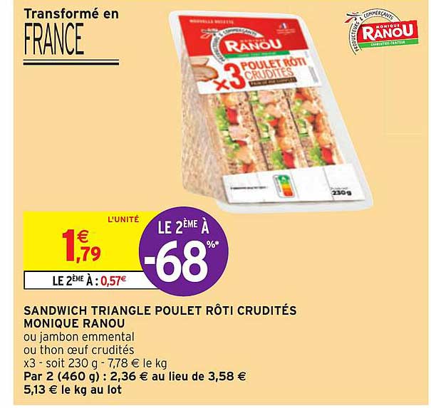 sandwich triangle poulet rôti crudités monique ranou le 2ème à -68%