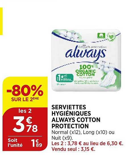 serviettes hygiéniques always cotton protection -80% sur le 2ème