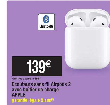 écouteurs sans fil airpods 2 avec boîtier de charge apple