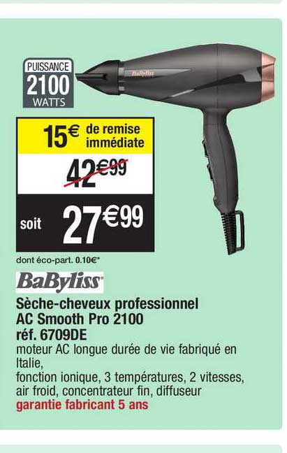 sèche-cheveux rofessionnel ac smooth pro 2100 babyliss réf. 6709de