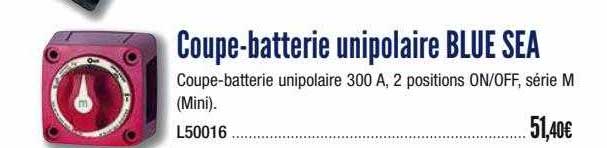 coupe-batterie unipolaire blue sea