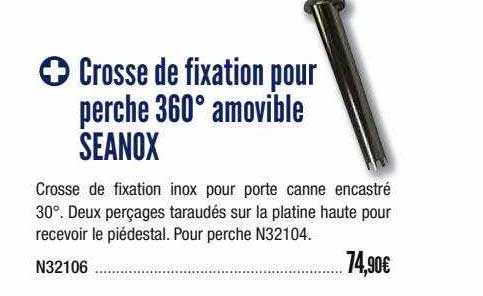 crosse de fixation pour perche 360° amovible seanox