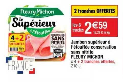 jambon supérieur à l'étouffée conservation sans nitrite fleury michon