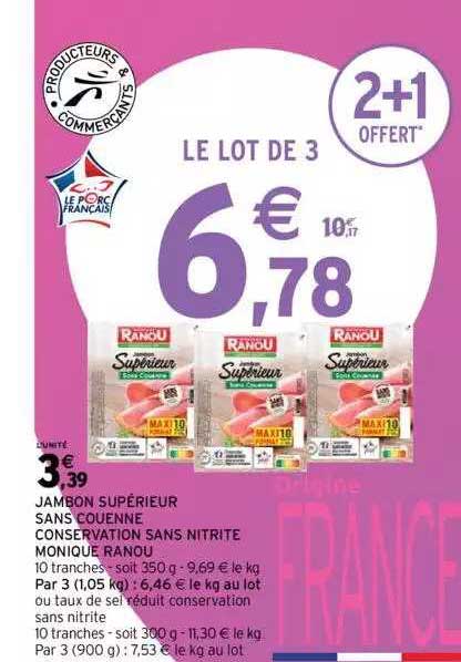 jambon supérieur sans couenne conservation sans nitrite monique ranou