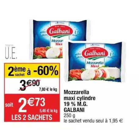 mozzarella maxi cylindre 19% m.g. galbani