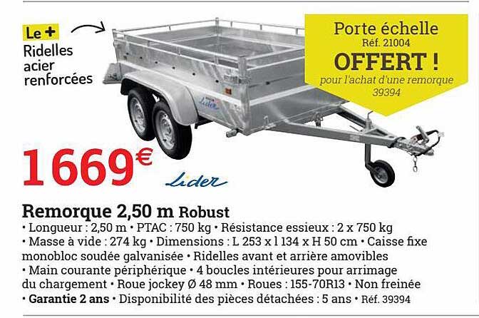 remorque 2,50 m robust lider