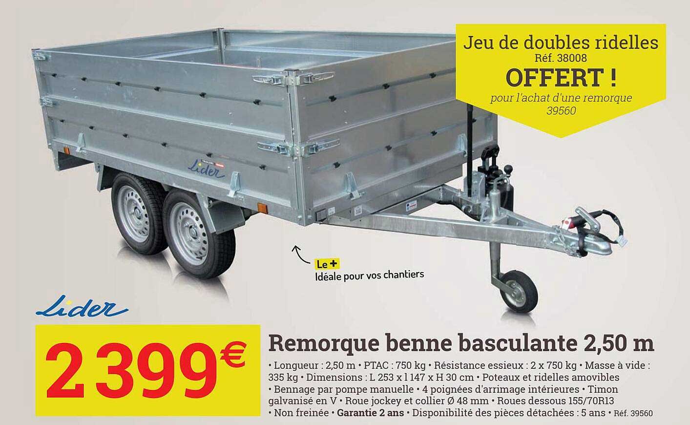Remorque Benne Basculante 2,50 L Lider