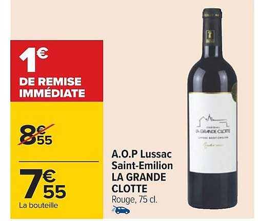 a.o.p lussac saint-émilion la grande clotte
