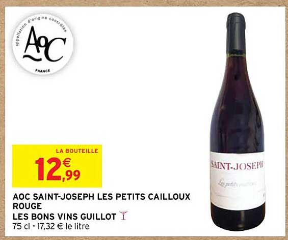 aoc saint-joseph les petits cailloux rouge les bons vins guillot