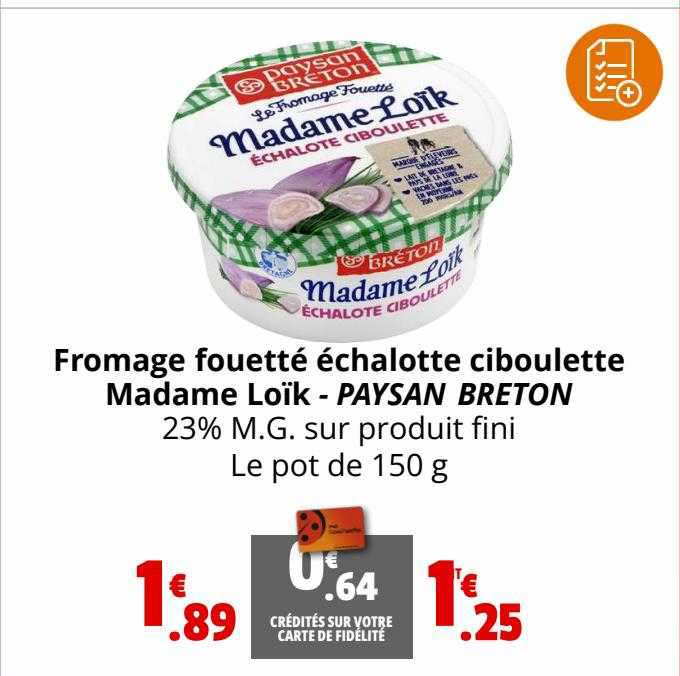 fromage fouetté échalotte ciboulette madame loïk - paysan breton