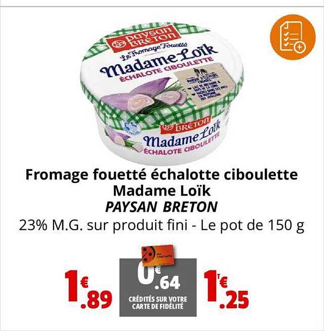 Fromage Fouetté échalotte Ciboulette Madame Loïk Paysan Breton