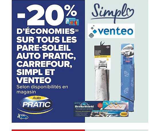 les pare-soleil auto pratic, carrefour, simpl et venteo