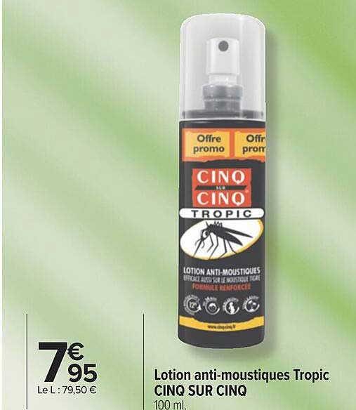 lotion anti-moustiques tropic cinq sur cinq
