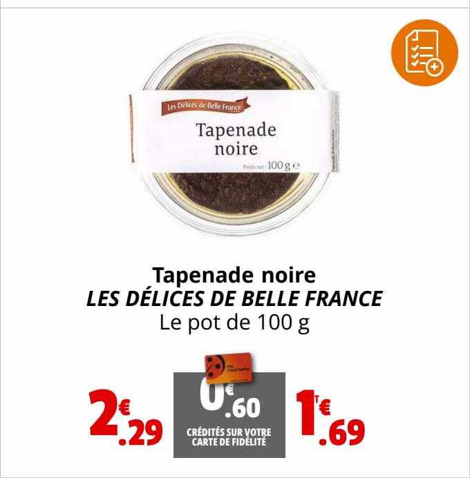 Tapenade Noire Les Délices De Belle France