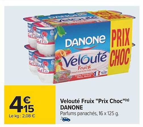 velouté fruix "prix choc" danone