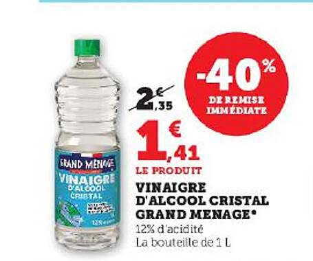 vinaigre d'alcool cristal grand ménage