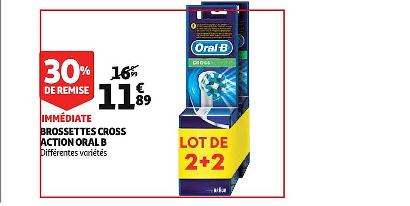 Brossettes Cross Action Oral B 30% De Remise Immédiate