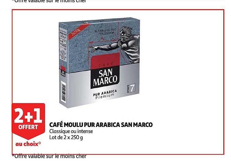 café moulu pur arabica san marco 2+1 offert au choix