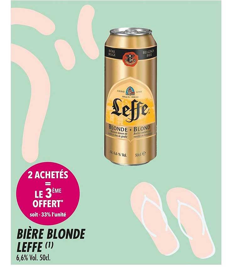 leffe bière blonde 2 achetés = le 3ème offert
