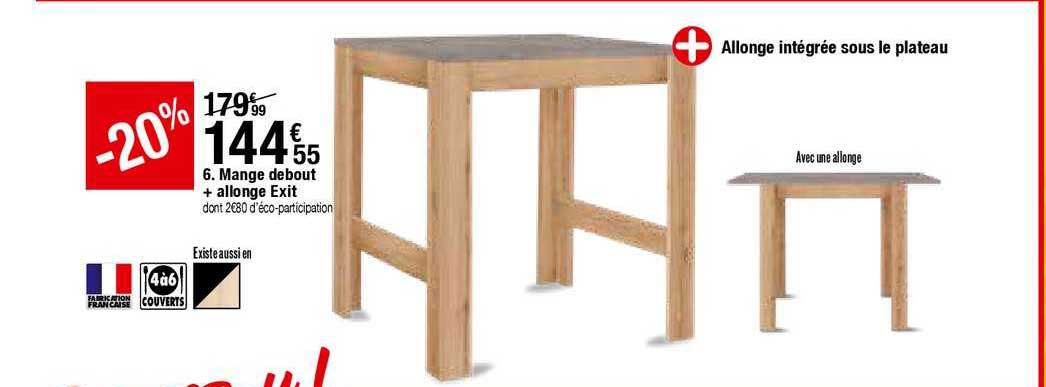 mange débout + allonge exit