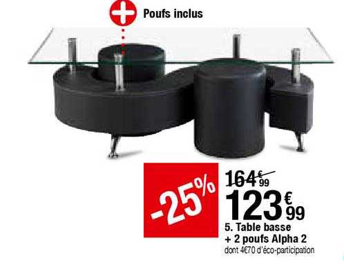table basse + 2 poufs alpha 2
