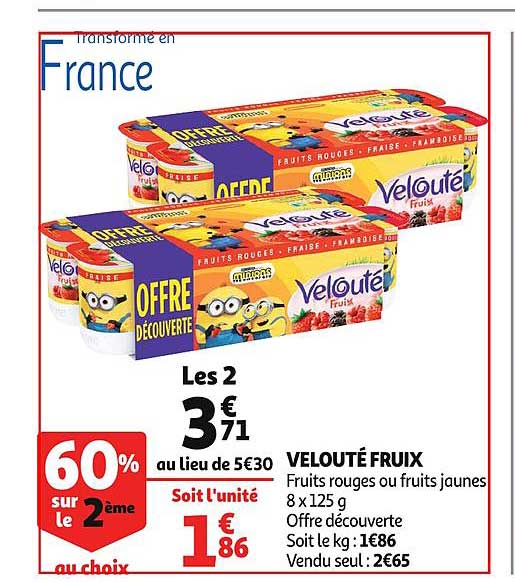 Velouté Fruix 60% Sur Le 2ème Au Choix