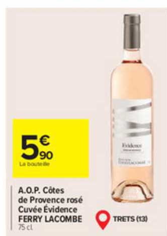 a.o.p. côtes de provence rosé cuvée évidence ferry lacombe