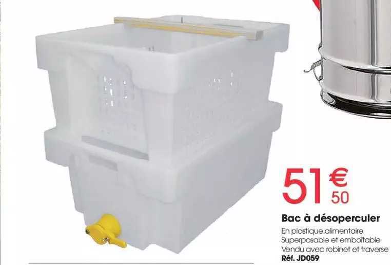 bac à désoperculer