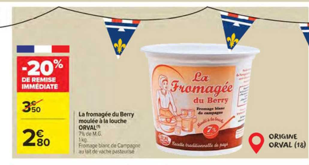 la fromagée du berry moulée à la louche orval