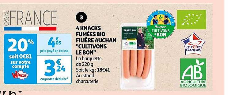 4 knacks fumées bio filière auchan "cultivons le bon"