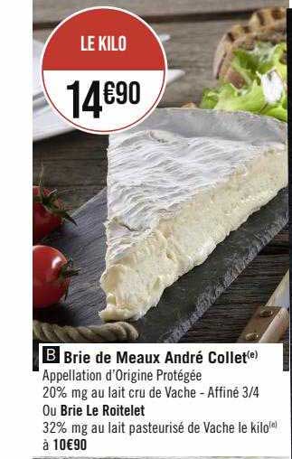 brie de meaux andré collet ou brie le roitelet
