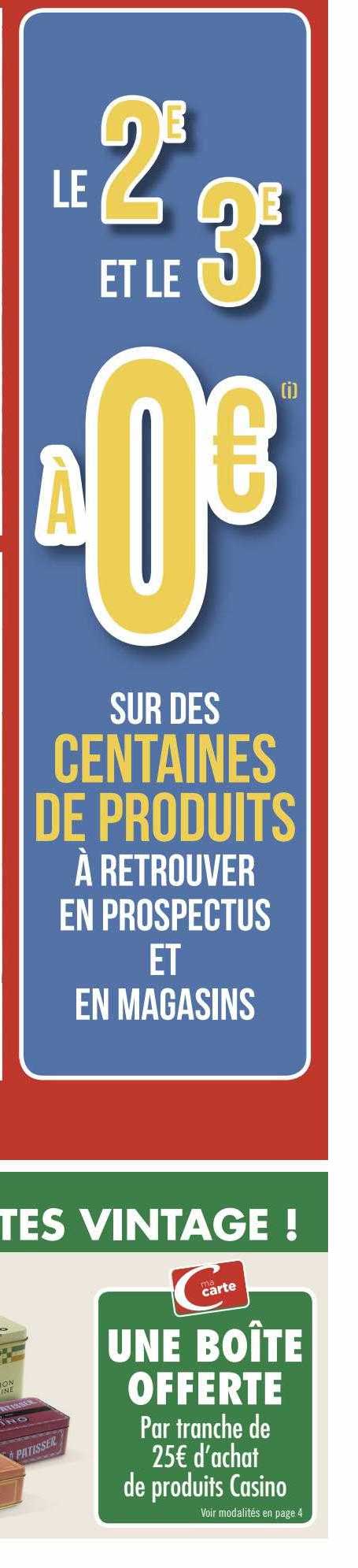 centaines de produits à retrouver en prospectus et en magasins