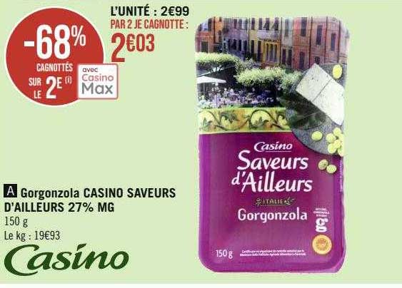 gorgonzola casino saveurs d'ailleurs 27% mg