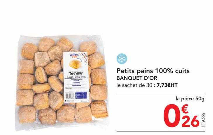 petits pains 100% cuits banquet d'or