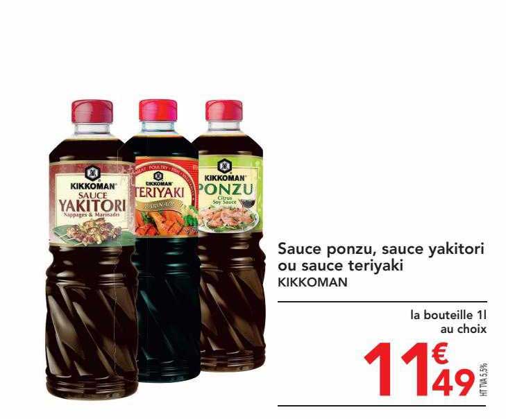 sauce ponzu, sauce yakitori ou sauce teriyaki kikkoman